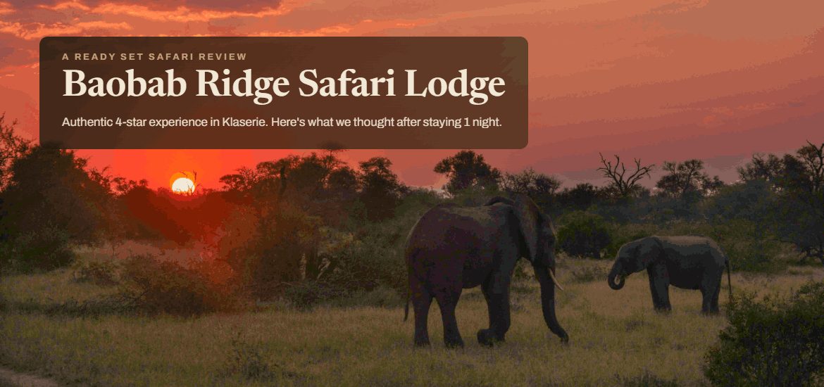 Baobab Ridge Safari Lodge Review